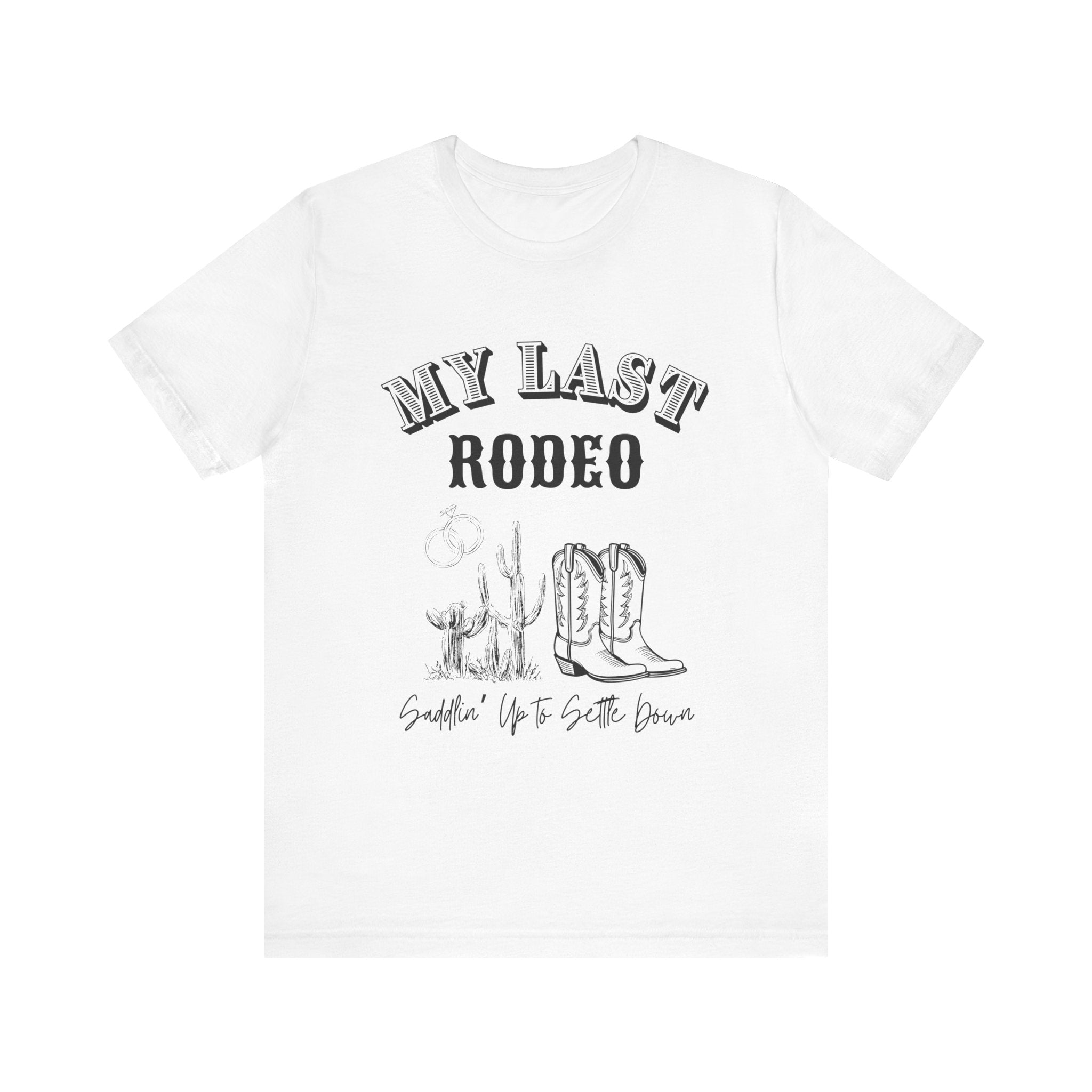 My Last Rodeo Cowgirl Bachelorette Bride T-shirt