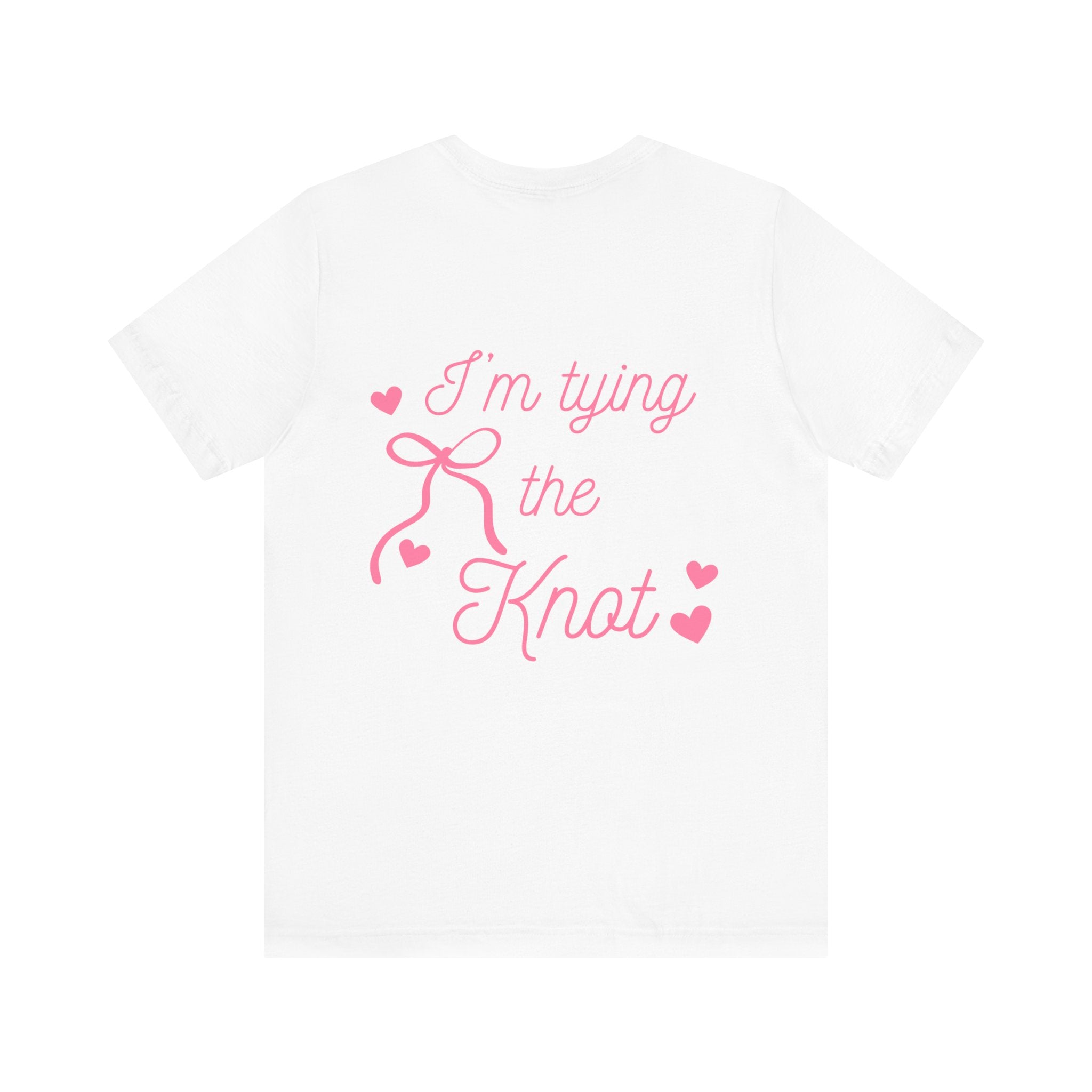 I'm tying the knot Bride T-Shirt