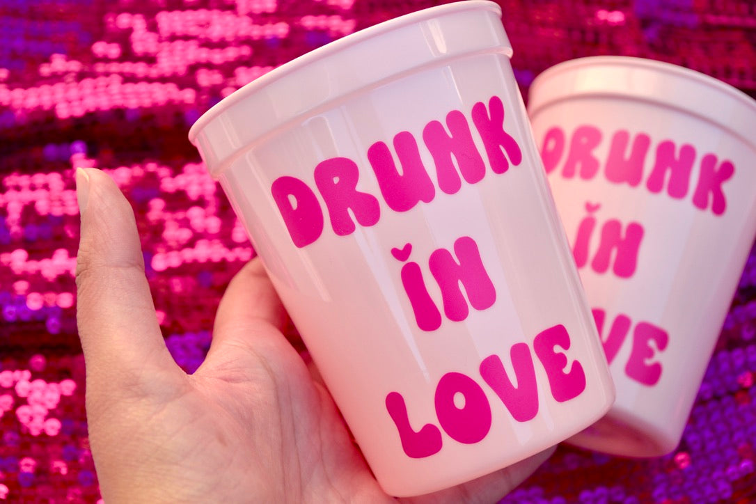 Drunk in Love Bachelorette Party Cups