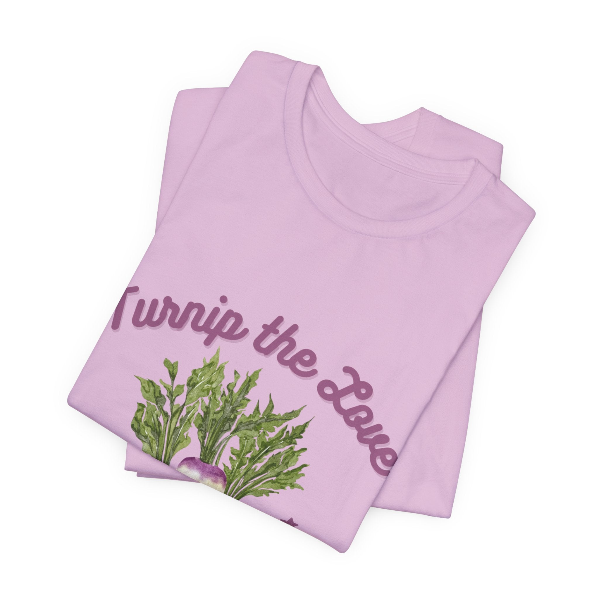 Turnip the Love Fresh off the Market Tshirt