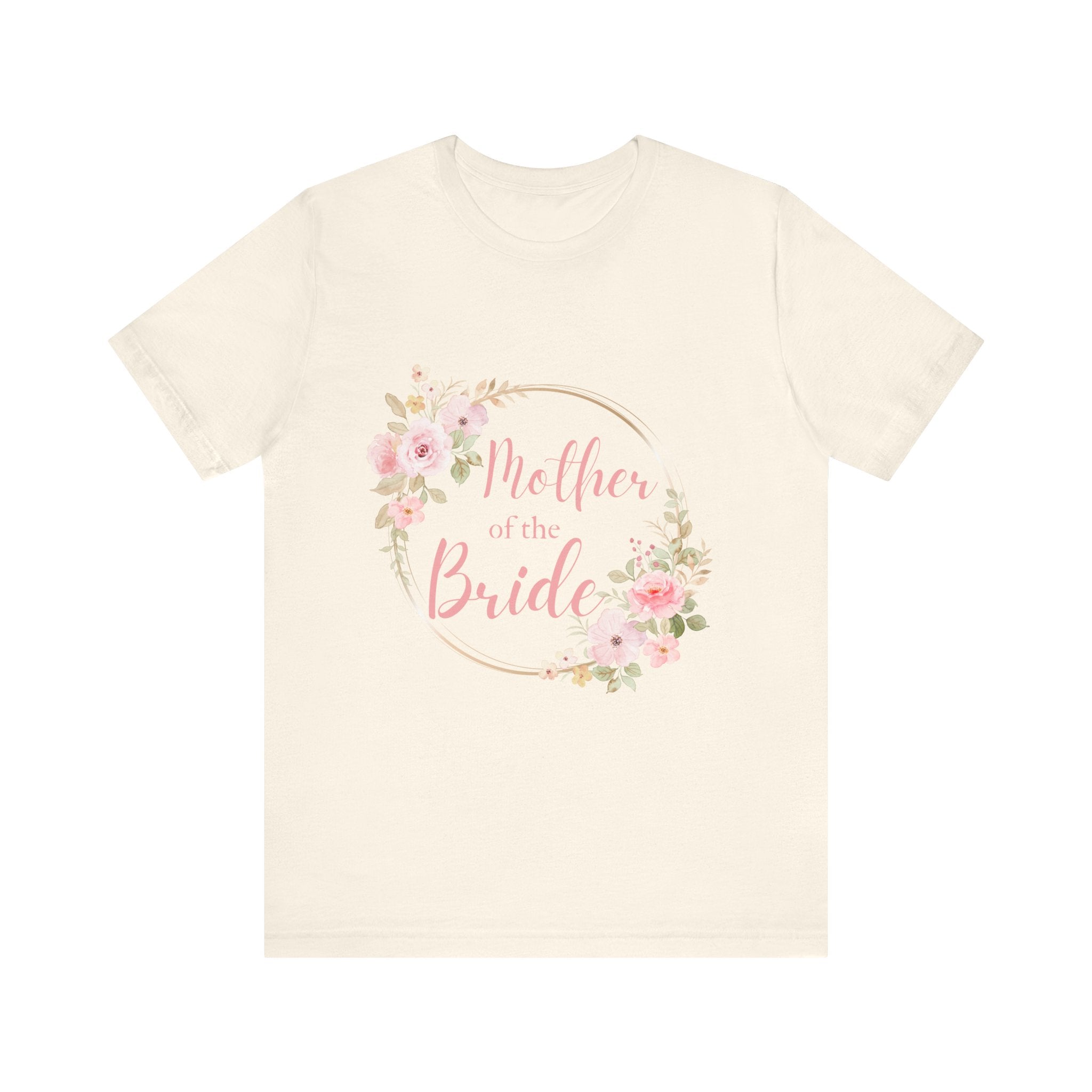 Mother of the Bride Short Sleeve Tee