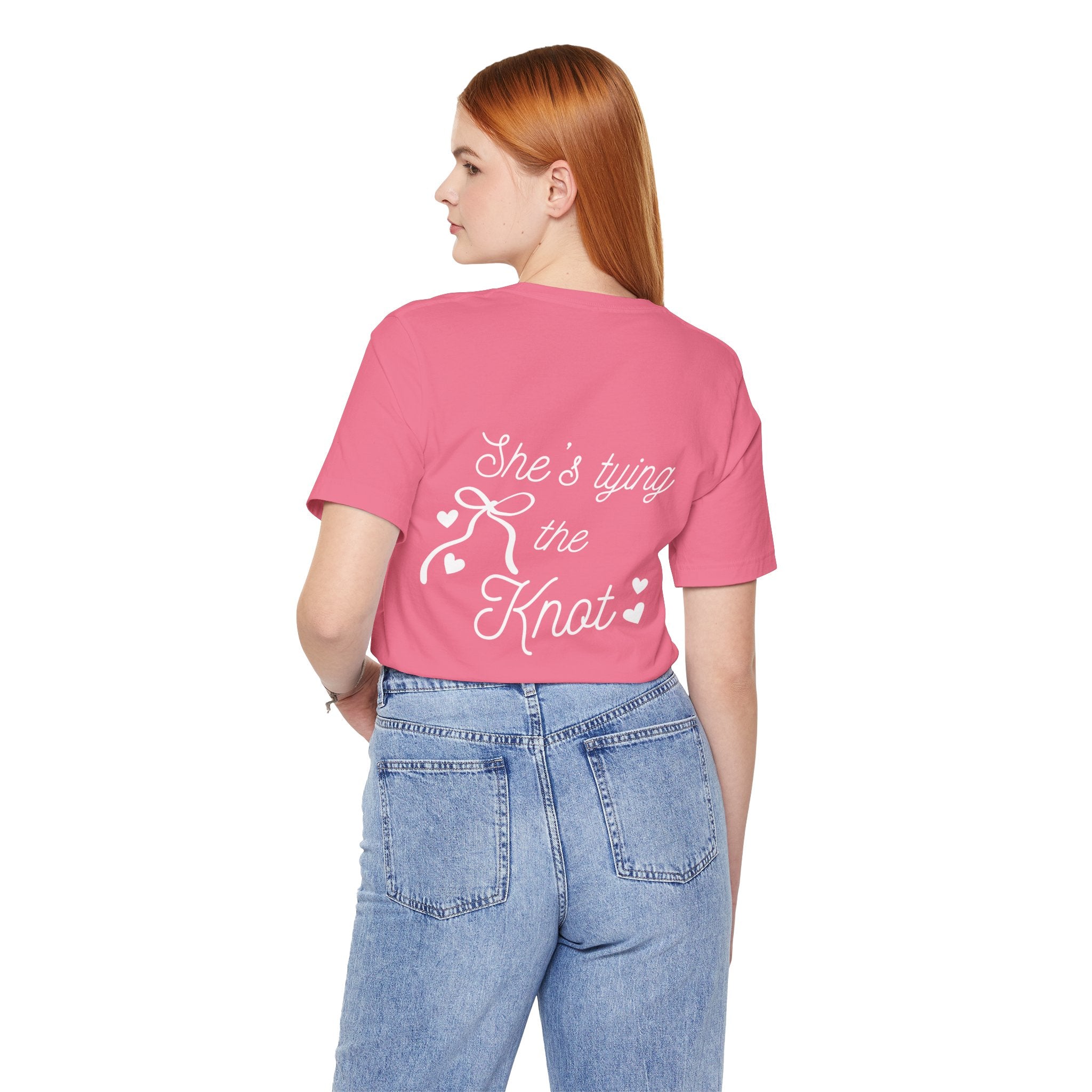 She's Tying the Know Pink bridesmaids Bachelorette T-Shirt