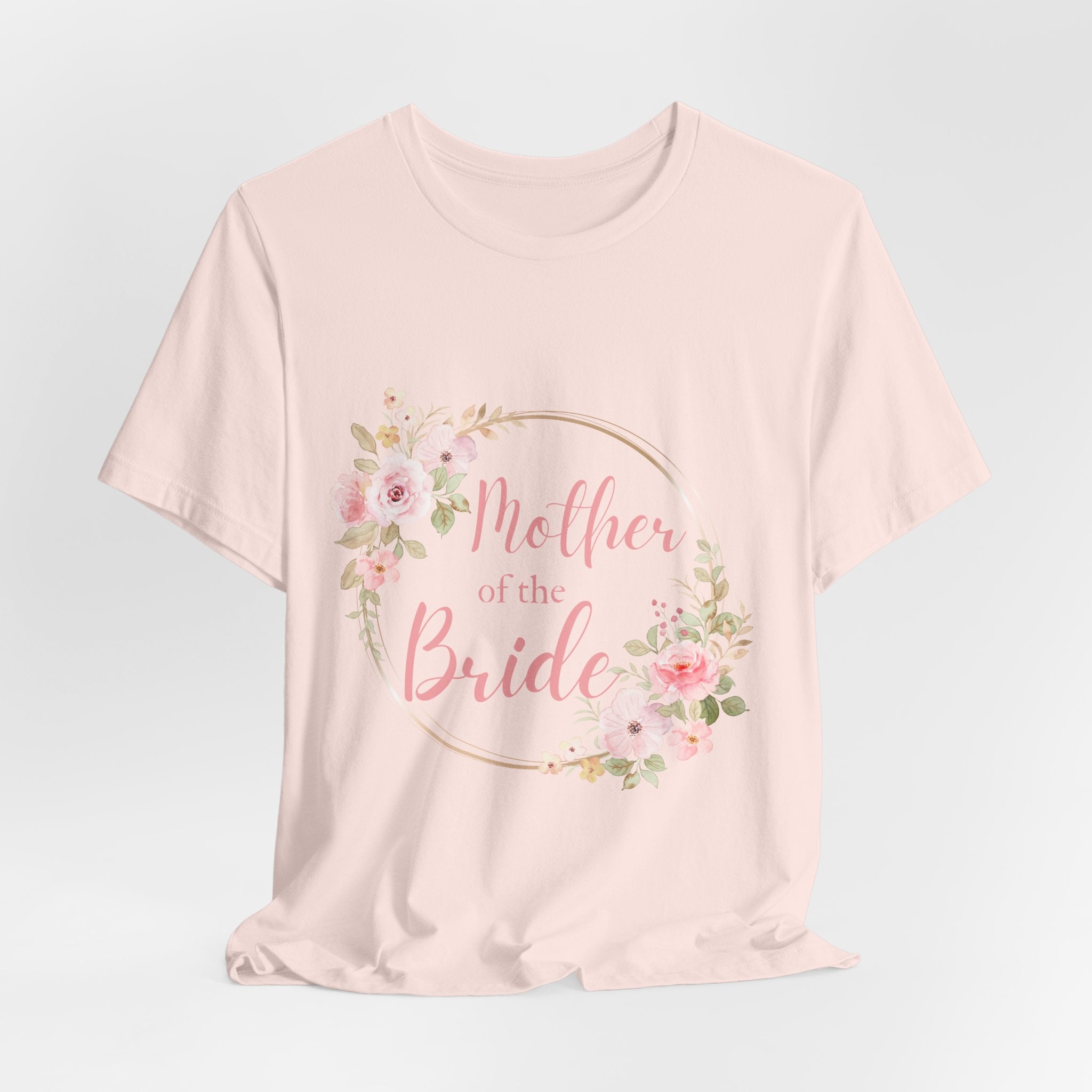 Mother of the Bride Short Sleeve Tee