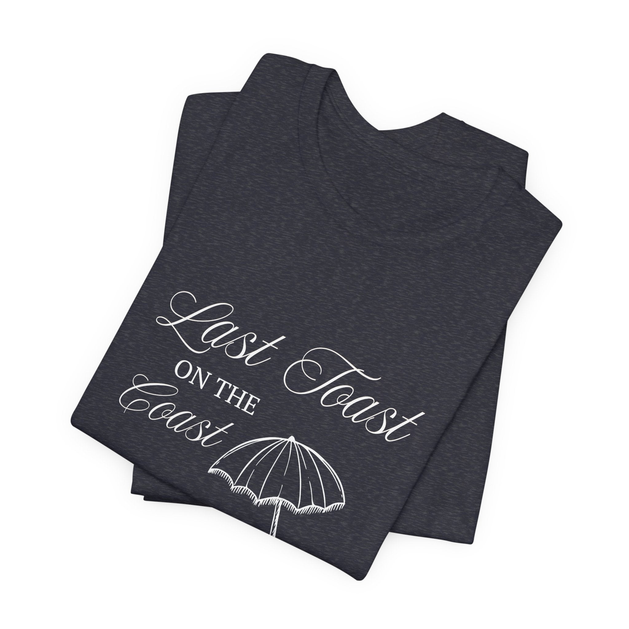 Last Toast on the Coast Bachelorette T-shirt