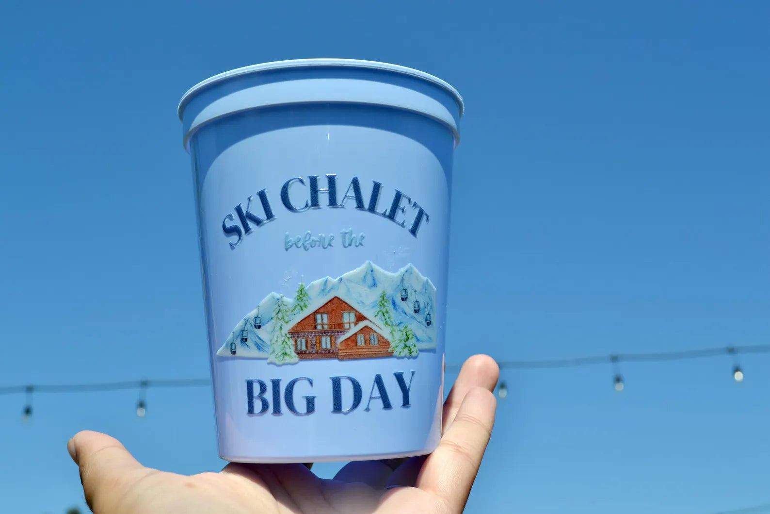 Ski Chalet before the Big Day Bachelorette Party Cups